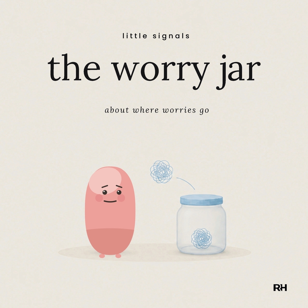 The Worry Jar: A Story About Worries and Where to Put Them cover