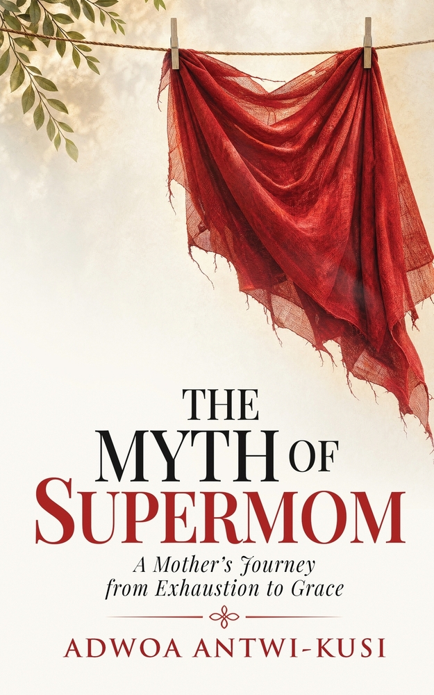 The Myth of Supermom: A Mother's Journey from Exhaustion to Grace cover