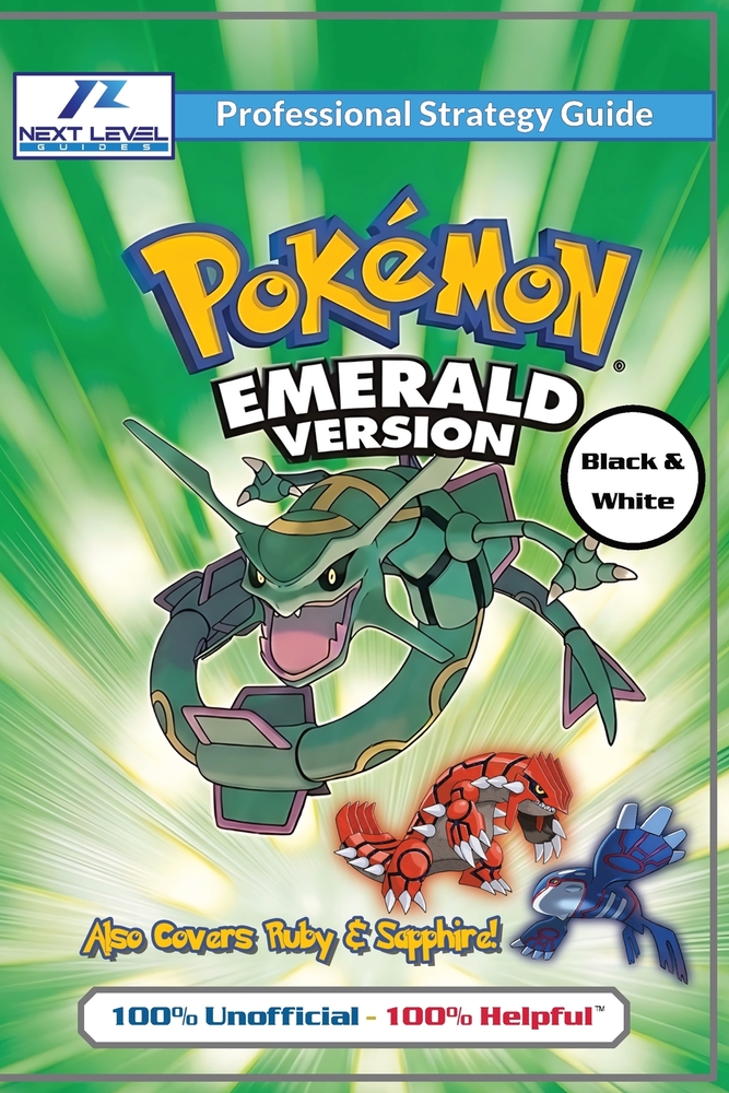 Pokemon Ruby, Sapphire, and Emerald Strategy Guide Book (Black and White Budget-Friendly Edition): 100% Unofficial - 100% Helpful Walkthrough cover