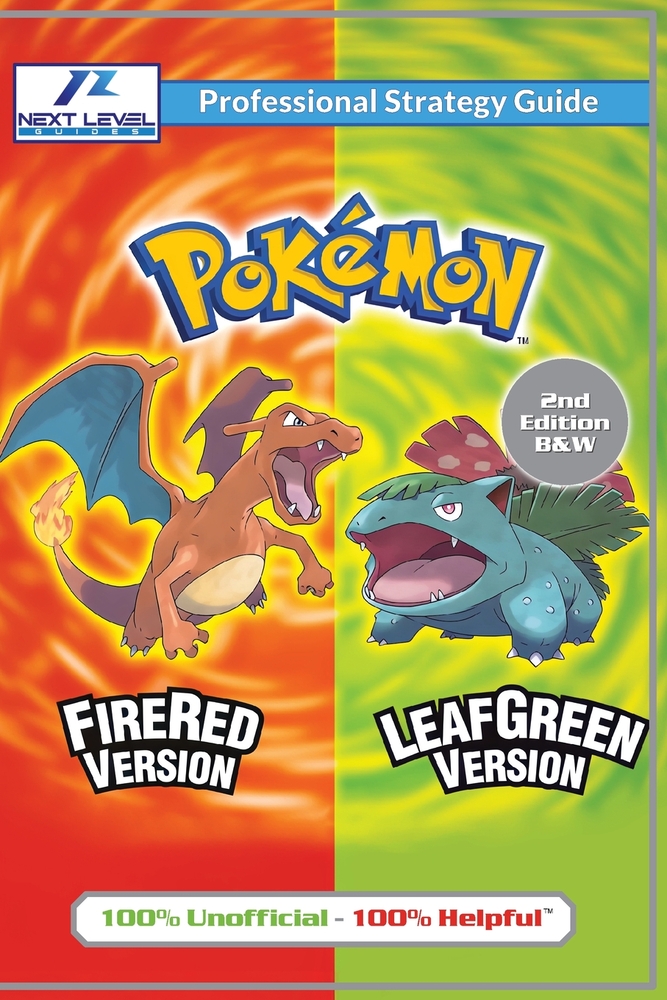 Pokemon FireRed and LeafGreen Strategy Guide (2nd Edition - Budget-Friendly Black and White Edition): 100% Unofficial - 100% Helpful Walkthrough cover