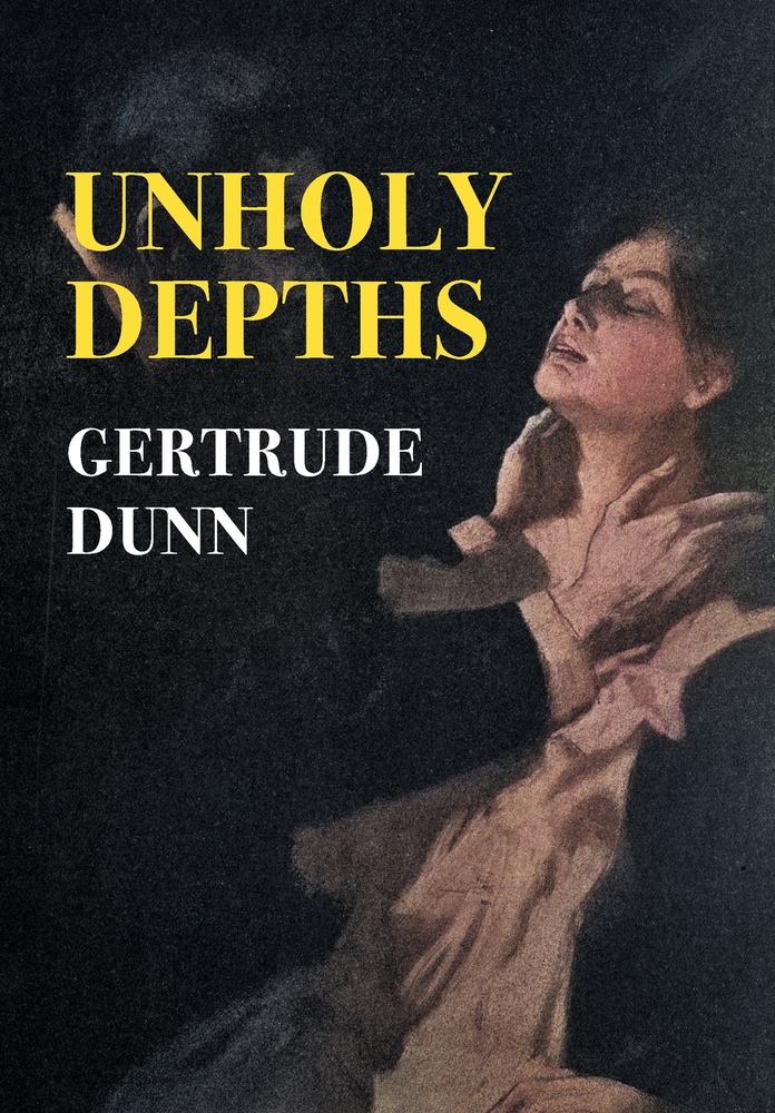 Unholy Depths (Nezu Press Classics) cover