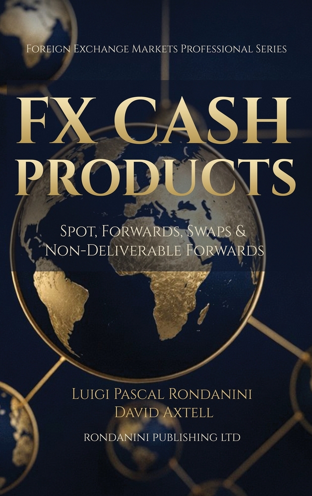 FX Cash Products: Spot, Forwards, Swaps & Non-Deliverable Forwards cover