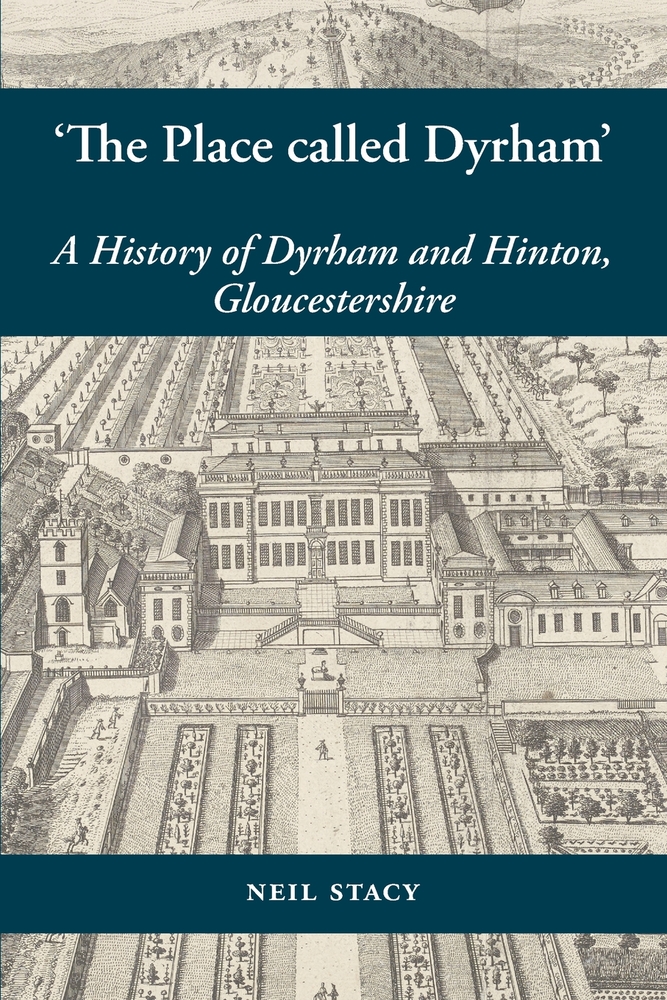 'The Place called Dyrham': a history of Dyrham and Hinton, Gloucestershire cover