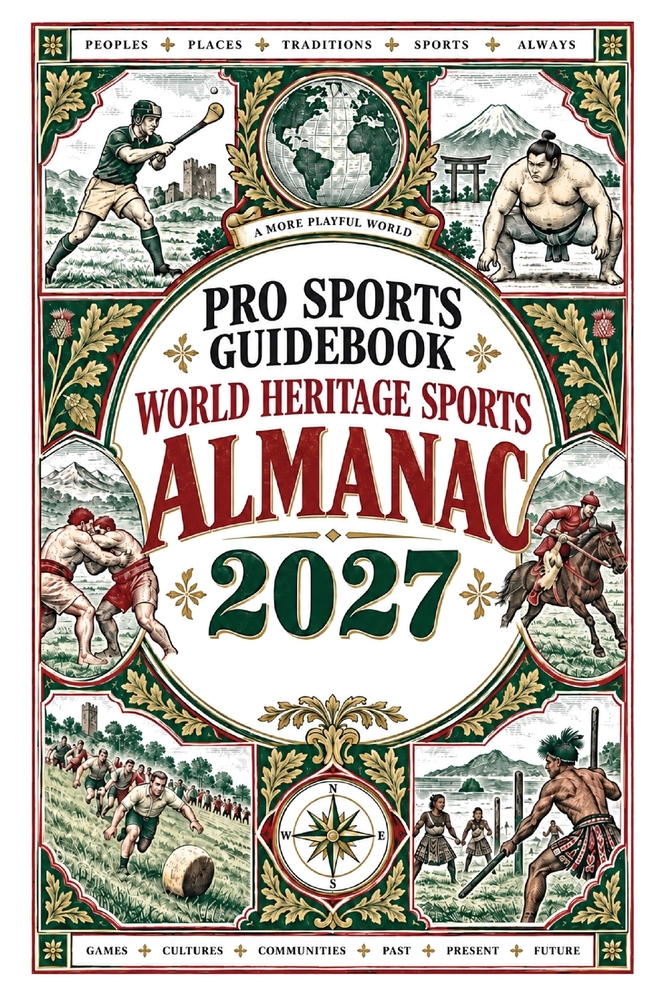 The Pro Sports Guidebook: World Heritage Sports Almanac 2027 cover