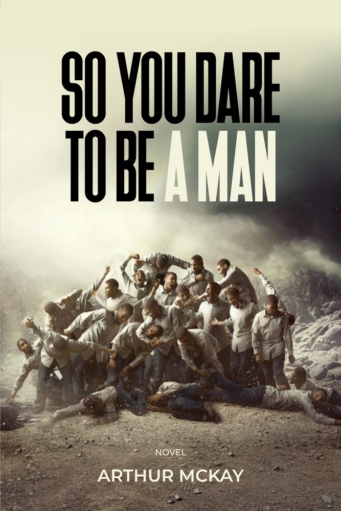 So, You DARE To BE A MAN! cover