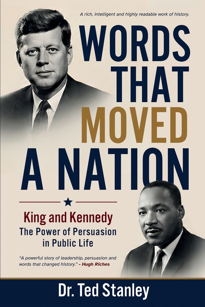 Words That Moved a Nation: KING AND KENNEDY: The Power of Persuasion in Public Life cover