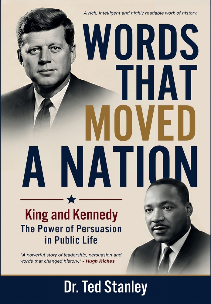 Words That Moved a Nation: KING AND KENNEDY: The Power of Persuasion in Public Life cover