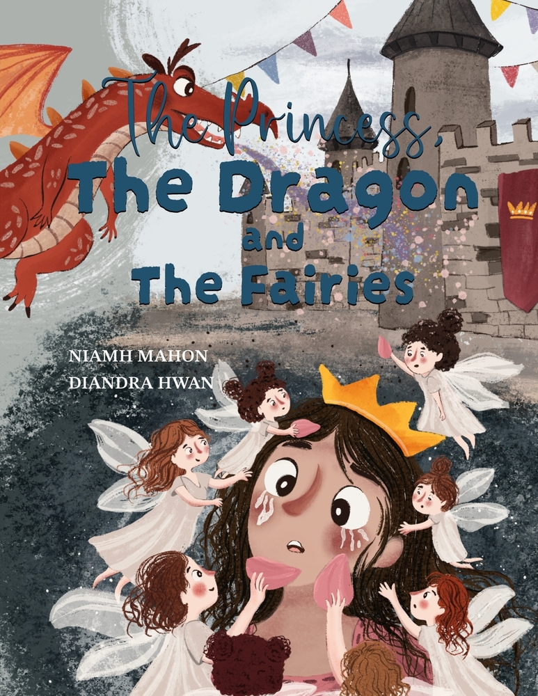 The Princess, The Dragon and The Faries cover