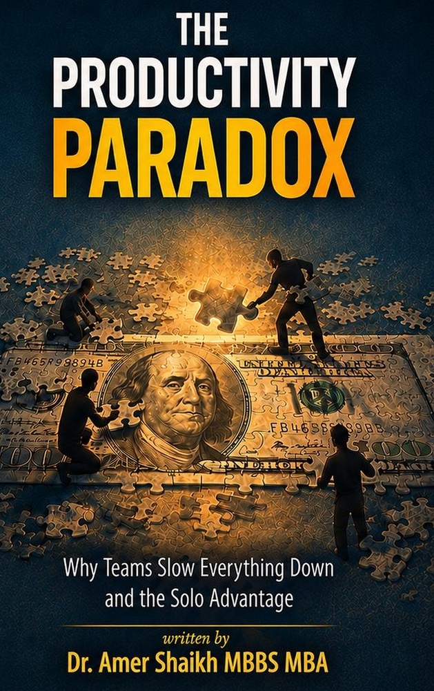 The Productivity Paradox: Why Teams Slow Everything Down and the Solo Advantage cover