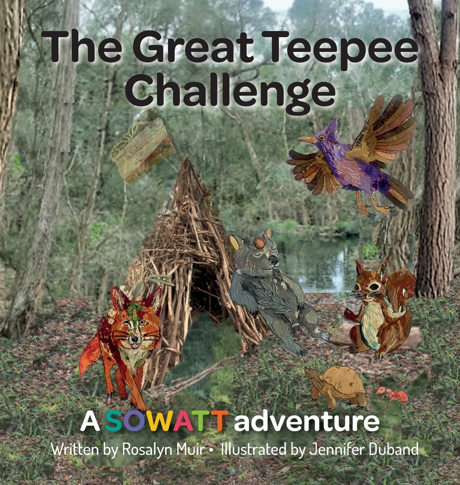 The Great Teepee Challenge: A SOWATT adventure cover