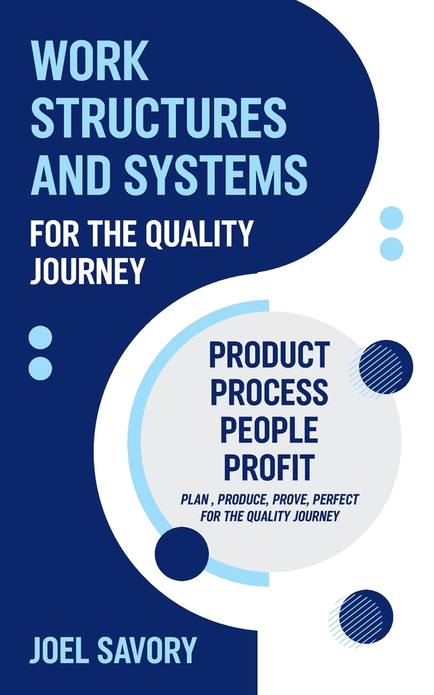 Work Structures and Systems: For the Quality Journey cover
