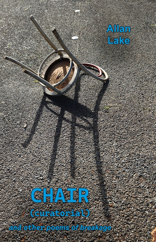 CHAIR (curatorial) and other poems of breakage cover