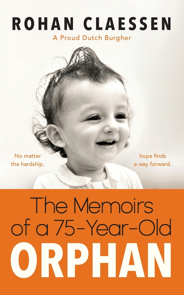 The Memoirs Of A 75-Year-Old Orphan: No matter the hardship, hope finds a way forward. cover