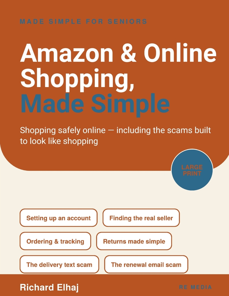 Amazon & Online Shopping, Made Simple: Shopping Safely Online for Seniors cover