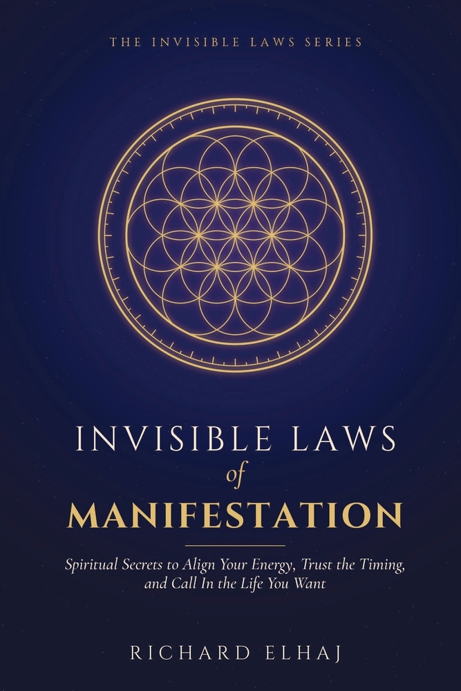 Invisible Laws of Manifestation: Spiritual Secrets to Align Your Energy, Trust the Timing, and Call In the Life You Want cover