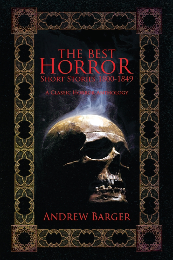 The Best Horror Short Stories 1800-1849: A Classic Horror Anthology cover