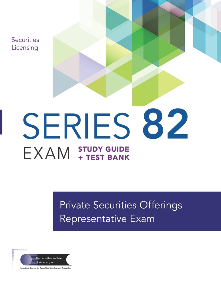 Series 82 Exam Study Guide + Test Bank: Prepare to Pass The Series 82 Exam cover