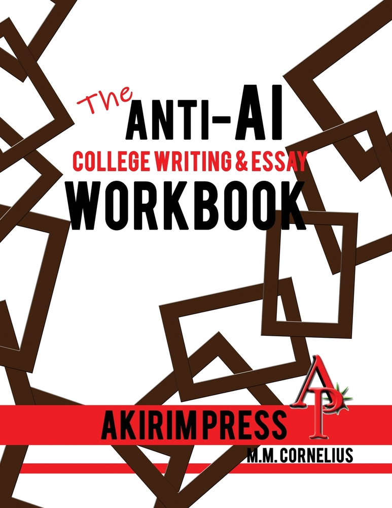 The Anti-AI College Writing & Essay Workbook cover