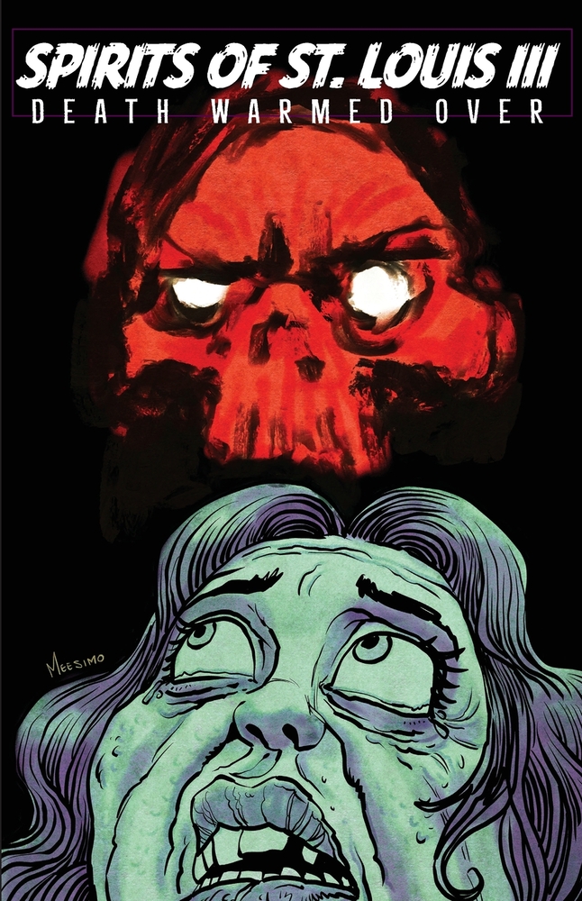 Spirits of St. Louis 3: Death Warmed Over cover