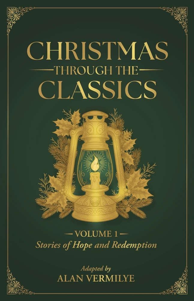 Christmas Through the Classics Volume 1: Stories of Hope and Redemption cover