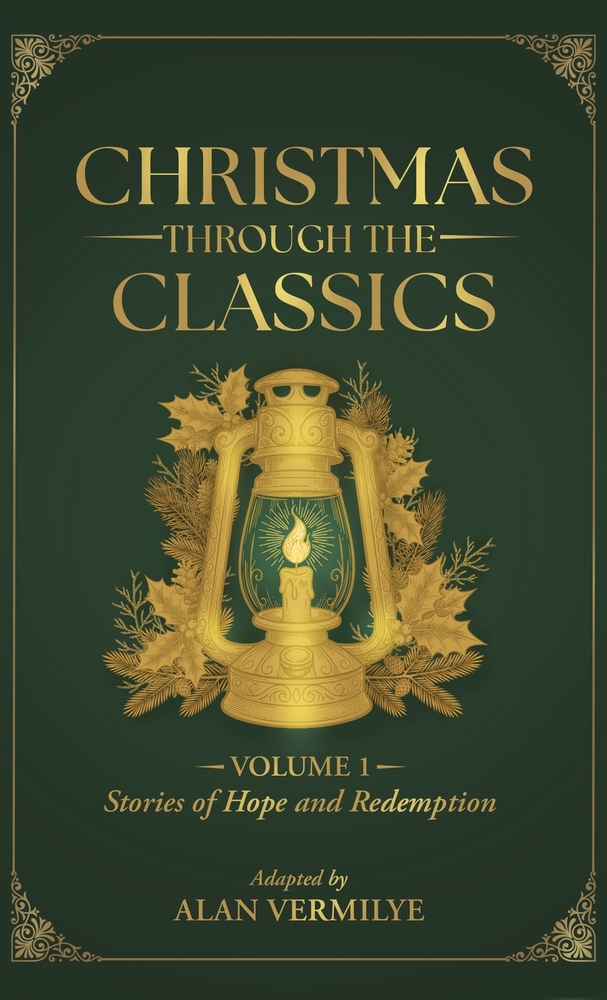 Christmas Through the Classics Volume 1: Stories of Hope and Redemption cover
