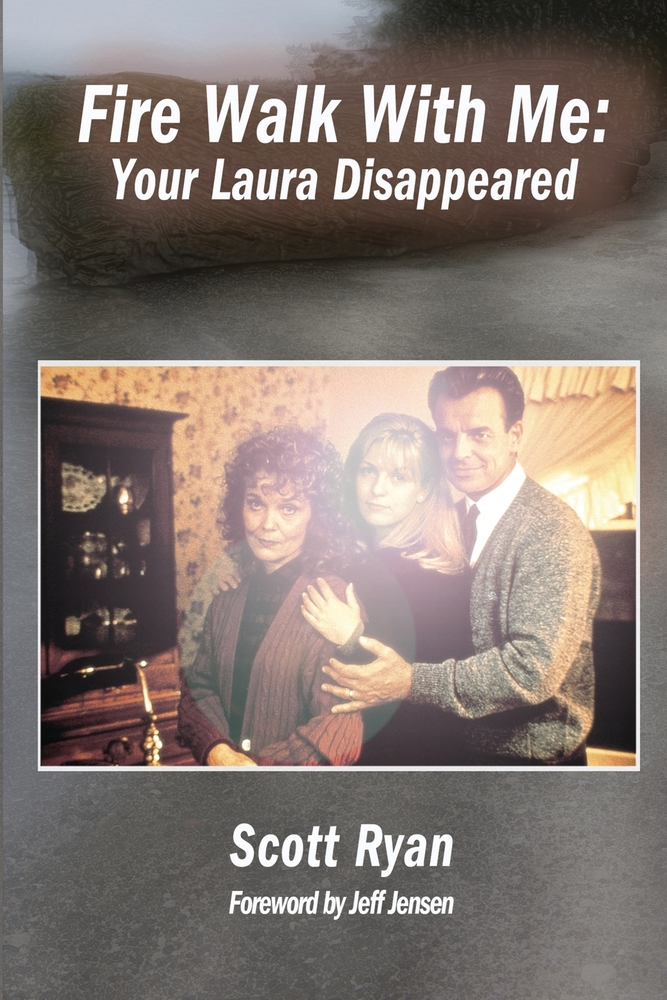 Fire Walk With Me: Your Laura Disappeared cover