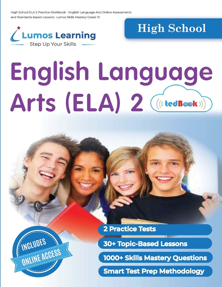 High School ELA 2 Practice Workbook - English Language Arts Online Assessments and Standards-based Lessons: Lumos Skills Mastery Grade 10 cover