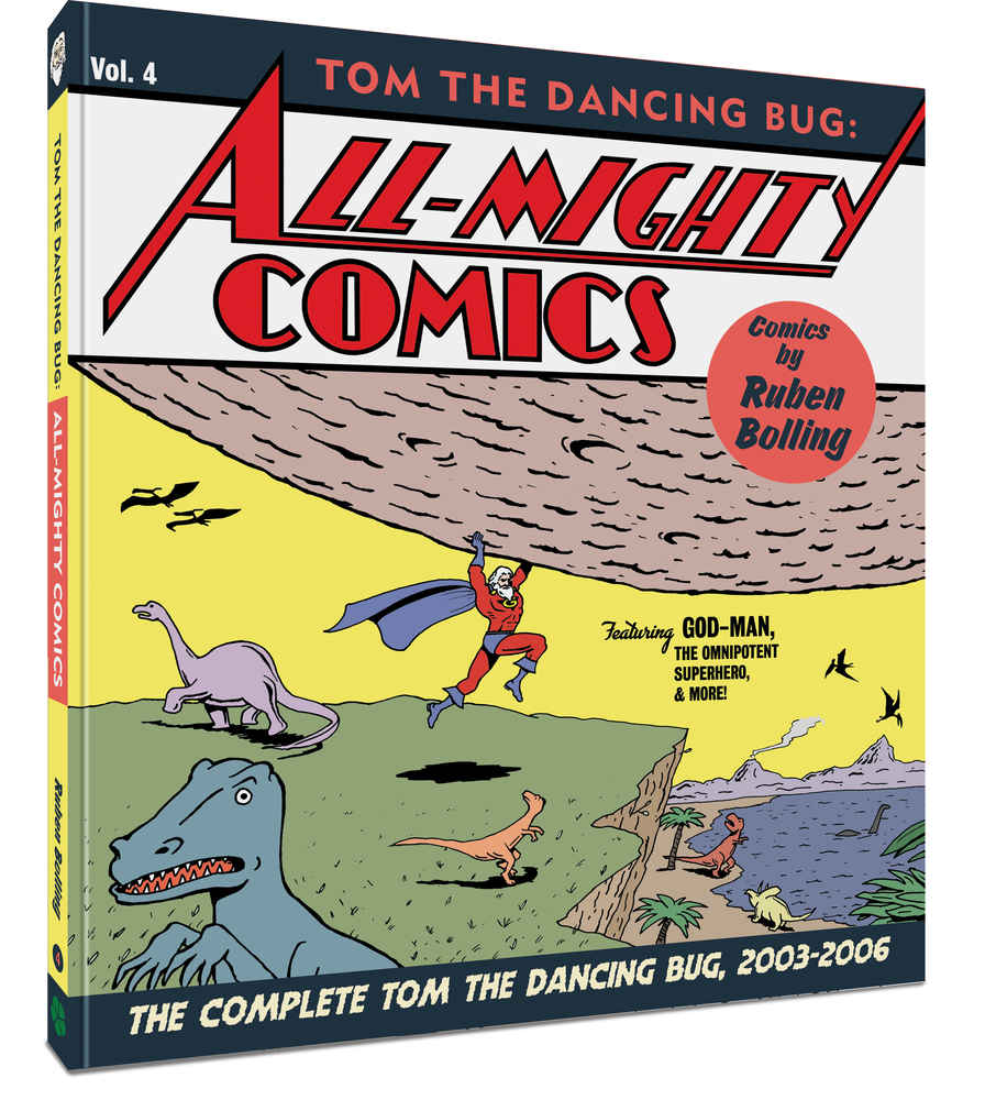 Tom the Dancing Bug: All-Mighty Comics: The Complete Tom the Dancing Bug, Vol. 4 2003-2006 cover