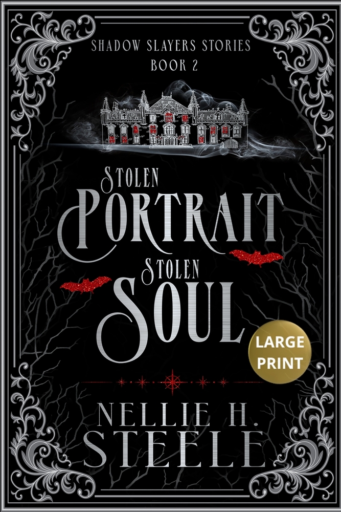 Stolen Portrait Stolen Soul Large Print: A Shadow Slayers Story cover
