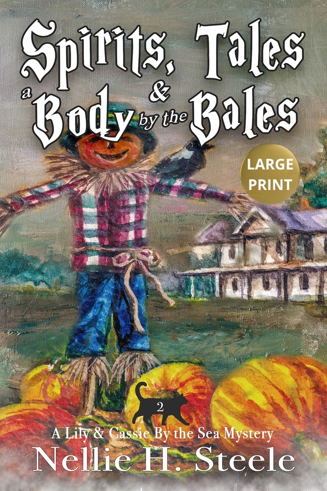 Spirits, Tales & a Body by the Bales Large Print cover