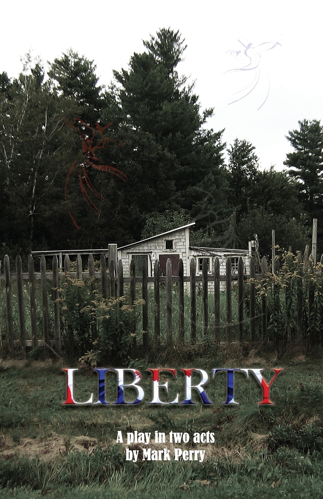 Liberty: A play in two acts cover