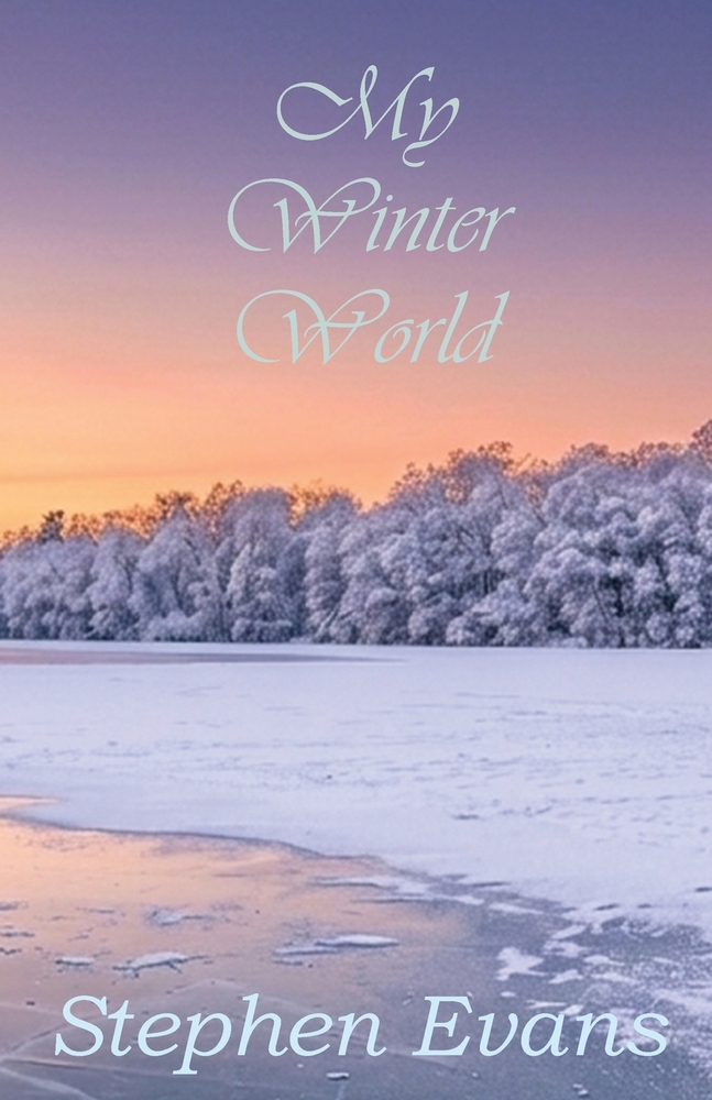 My Winter World: Act III of The Island of Always cover
