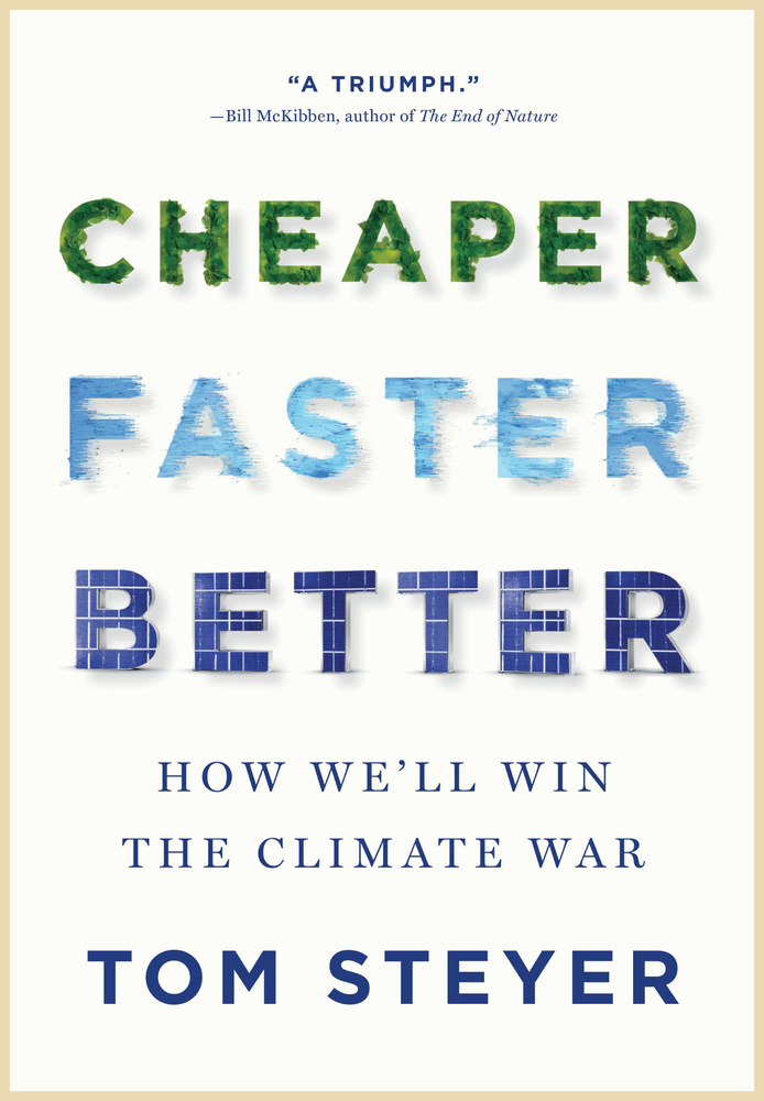 Cheaper, Faster, Better: How We'll Win the Climate War cover