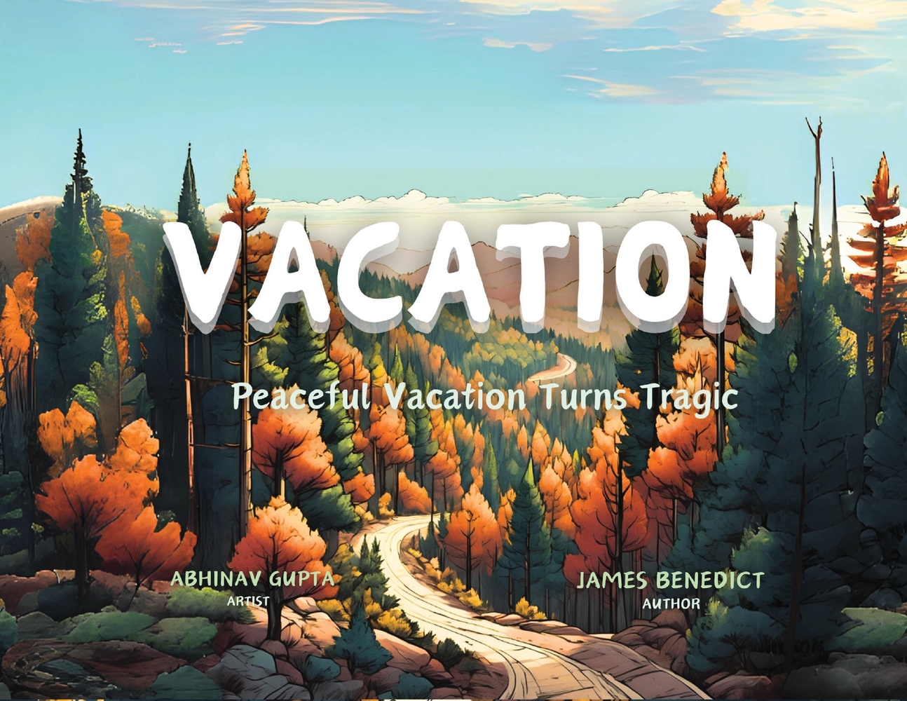 Vacation: Peaceful Vacation turns Tragic cover