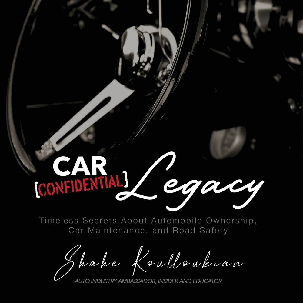 Car Confidential Legacy: Timeless Secrets About Automobile Ownership, Car Maintenance and Road Safety cover