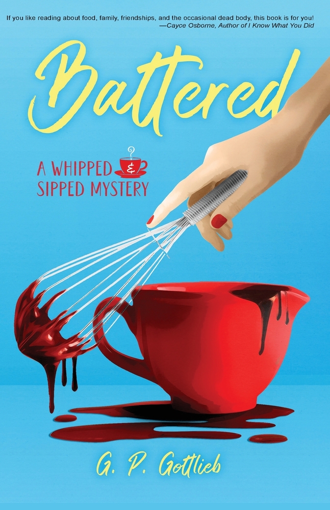 Battered: A Whipped and Sipped Mystery cover
