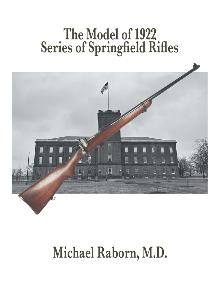 The Model of 1922 Series of Springfield Rifles cover