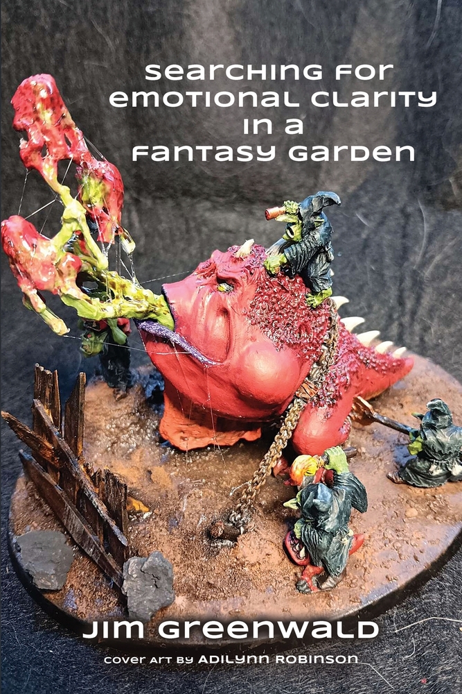 Searching For Emotional Clarity in a Fantasy Garden cover