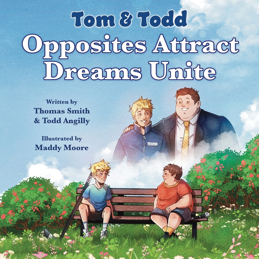 Tom & Todd: Opposites Attract - Dreams Unite cover