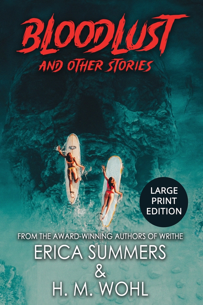Bloodlust and Other Stories: 12 Tales of Horror (LARGE PRINT EDITION) cover