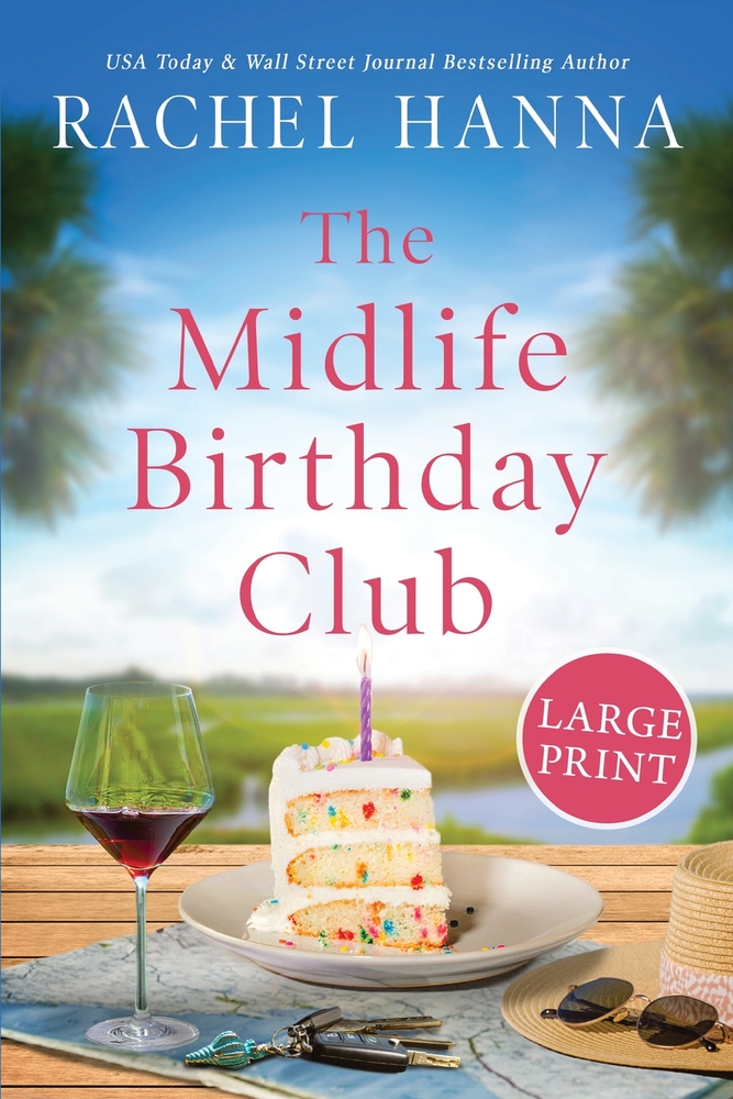 The Midlife Birthday Club: Large Print Edition cover