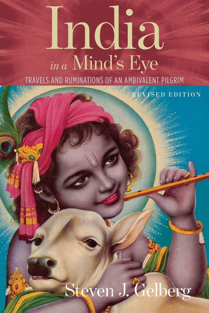 India in a Mind's Eye: Travels and Ruminations of an Ambivalent Pilgrim cover