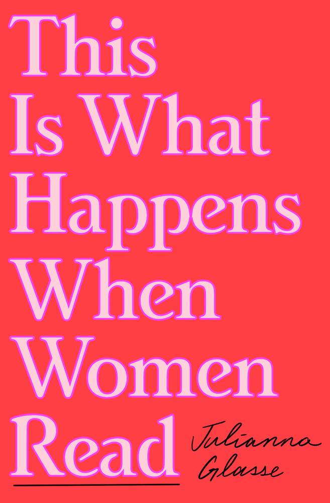 This Is What Happens When Women Read cover