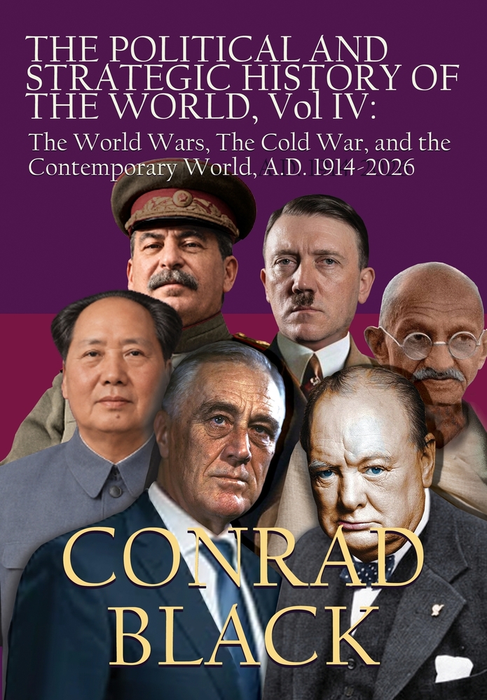 The Political and Strategic History of the World, Volume IV: The World Wars, The Cold War, and the Contemporary World, A.D. 1914-2026 cover