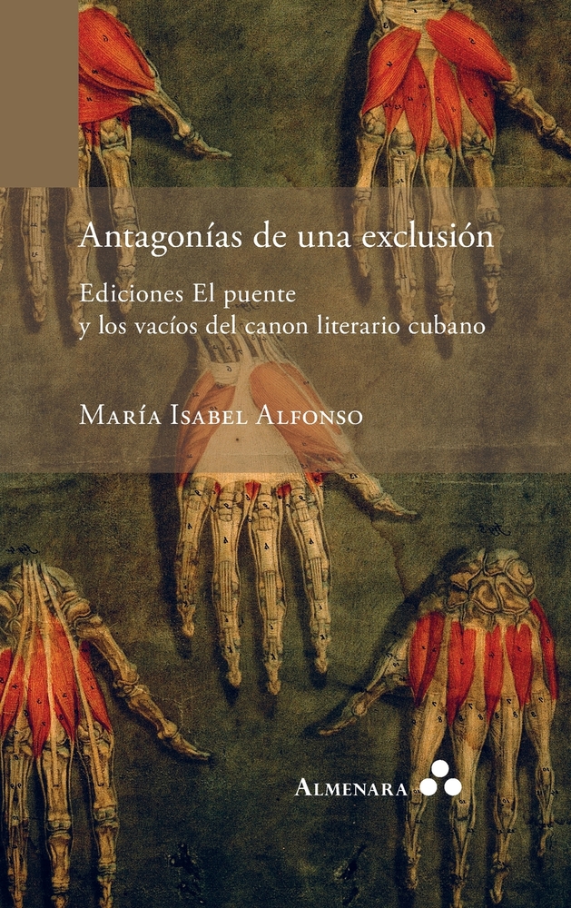 Antagonías de una exclusión. Ediciones El puente y los vacíos del canon literario cubano cover