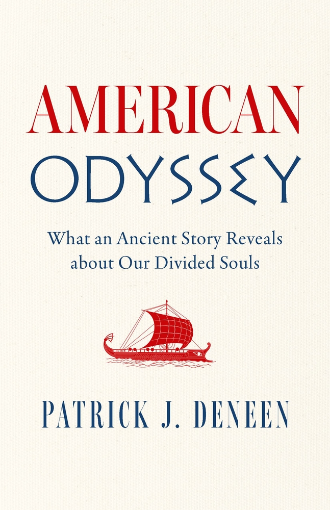 American Odyssey: What an Ancient Story Reveals about Our Divided Souls cover
