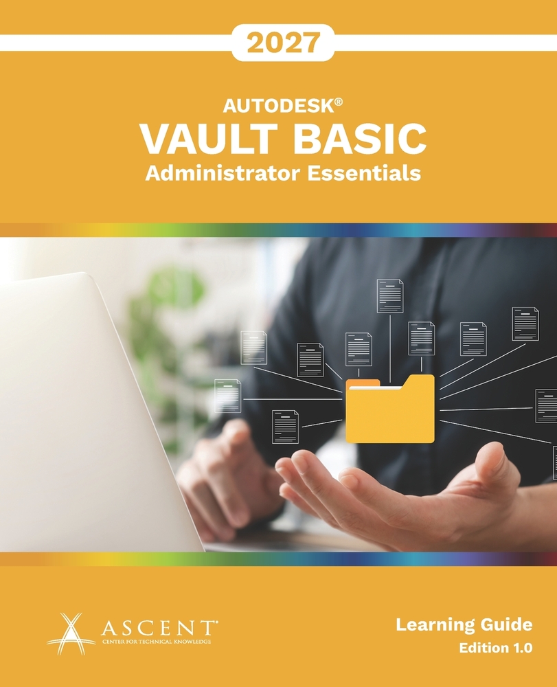 Autodesk Vault Basic 2027: Administrator Essentials cover