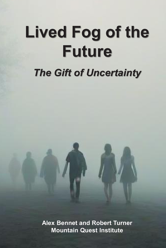 Lived Fog of the Future: The Gift of Uncertainty cover