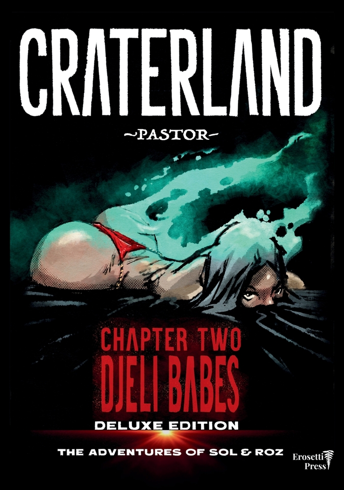 Craterland, Deluxe Edition: Chapter 2 Djeli Babes cover