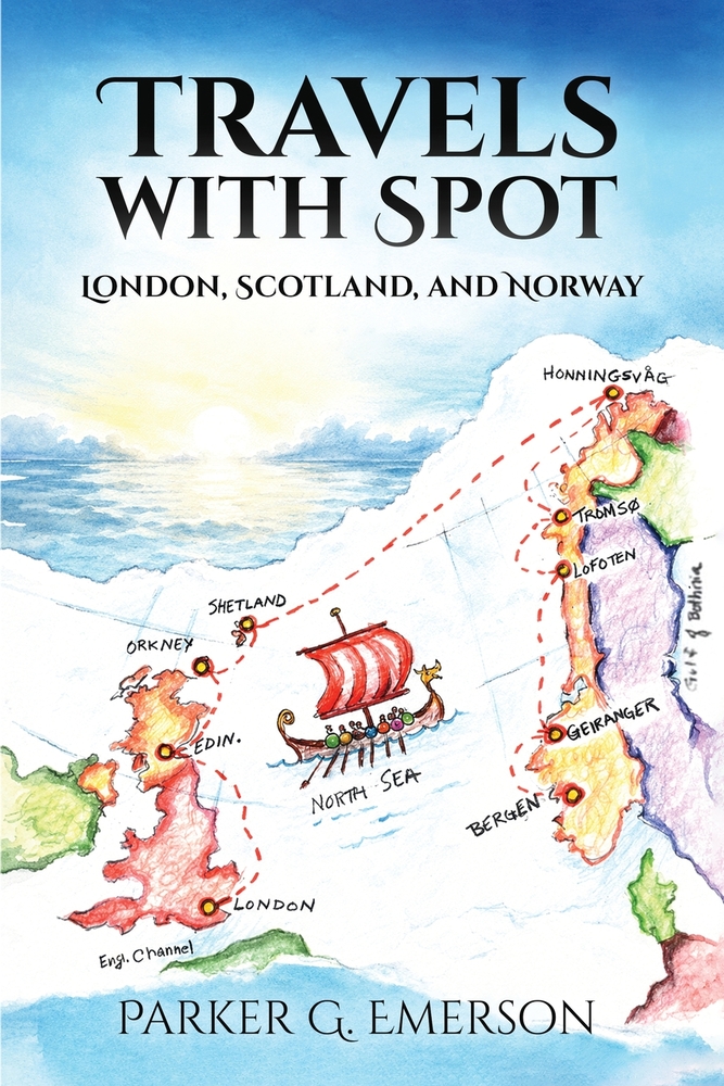 TRAVELS WITH SPOT - London, Scotland, & Norway cover